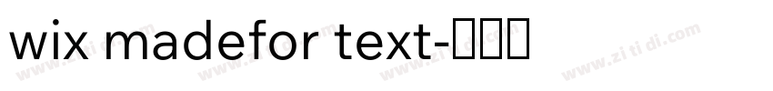wix madefor text字体转换 wix madefor text字体转换